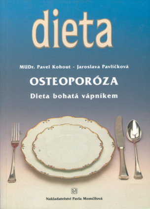 Dieta osteoporóza - Dieta bohatá vápnikem