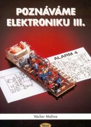 Poznáváme elektroniku III.