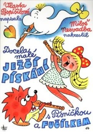 Docela malé ježčí pískání s Písničkou a Fučílkem