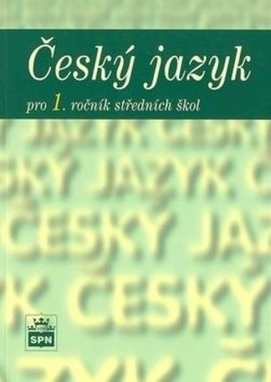 Český jazyk pro 1. ročník SOŠ