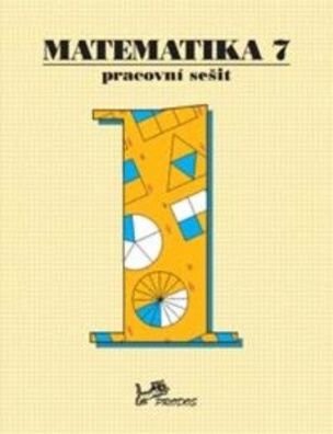 Matematika 7 Pracovní sešit 1