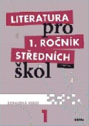 Literatura pro 1. ročník středních škol Učebnice