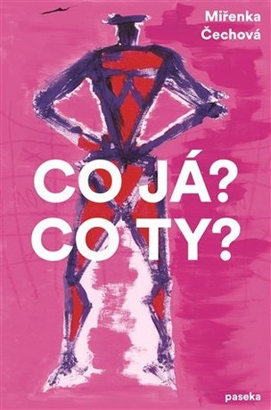 Co já? Co ty? (Miřenka Čechová