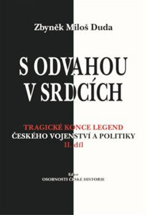 S odvahou v srdcích