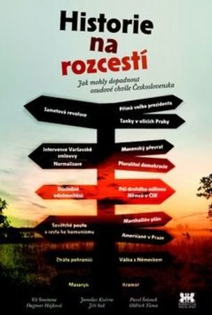 Historie na rozcestí