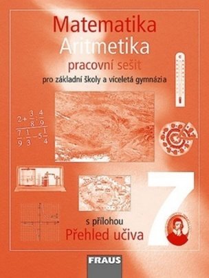 Matematika 7 Aritmetika Pracovní sešit