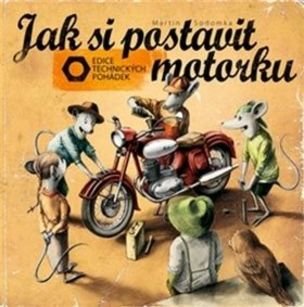 Jak si postavit motorku