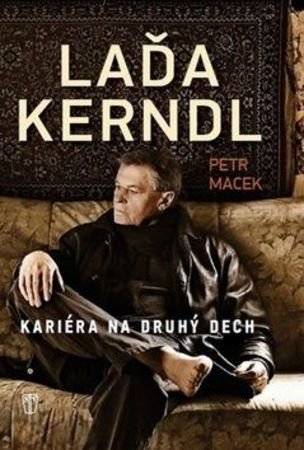 Laďa Kerndl Kariéra na druhý dech