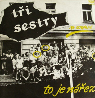 Tři sestry: Na kovárně, to je nářez LP