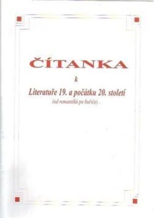 Čítanka k literatuře 19. a počátku 20. století