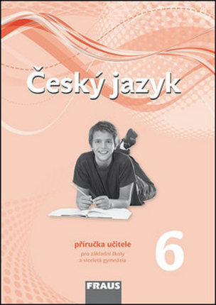 Český jazyk 6 Příručka učitele