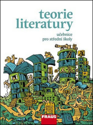 Teorie literatury Učebnice pro střední školy