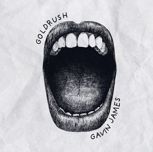 Gavin James: Goldrush (Gavin James, GAVIN JAMES LTD.