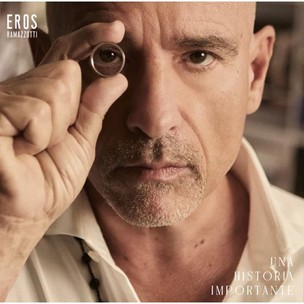Eros Ramazzotti: Una Storia Importante / Italian