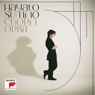 Hayato Sumino: Chopin Orbit