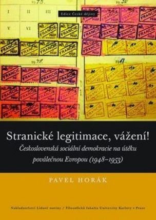 Stranické legitimace, vážení!