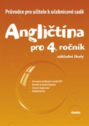 Průvodce k učebnicové sadě Angličtina pro 4. ročník ZŠ