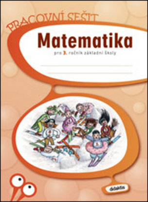 Matematika pro 3. ročník základní školy