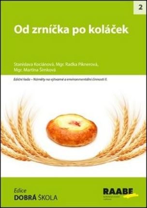 Od zrníčka po koláček