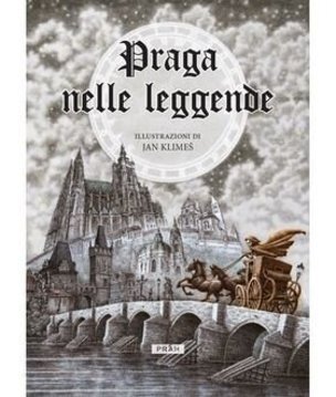 Praga nelle Leggende (italsky)