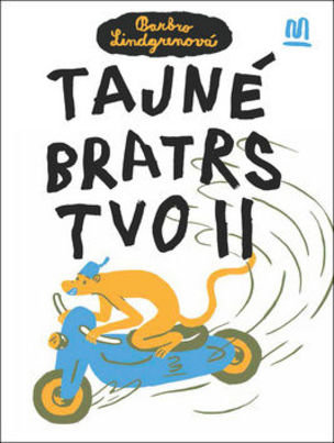 Tajné bratrstvo II