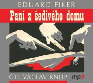 Paní z šedivého domu