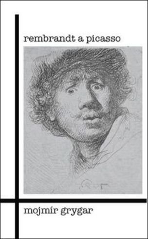 Rembrandt a Picasso