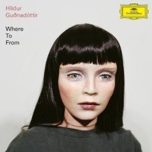Hildur Gudnadóttir: Wher To From