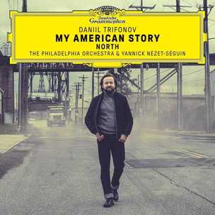 Daniil Trifonov:  My American Story: North
