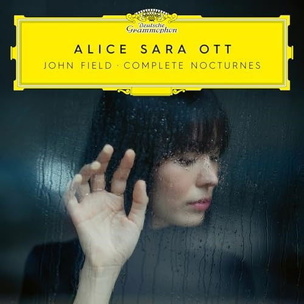 Alice Sara Ott: Complete Nocturnes (John Field)