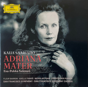 Esa-Pekka Salonen, SFS: Adriana Mater (Kaija Saariaho)