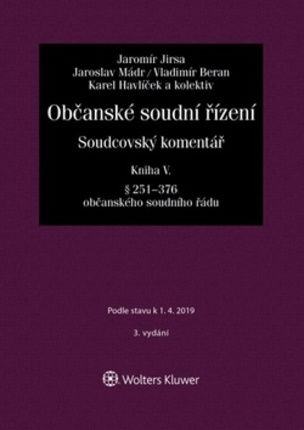 Občanské soudní řízení Kniha V.