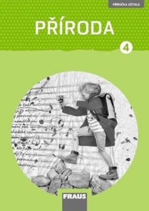 Příroda 4 Příručka učitele nová generace