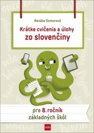 Krrátke cvičenia a úlohy zo slovenčiny pre 8. ročn