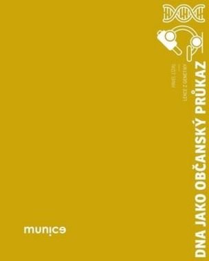 DNA jako občanský průkaz