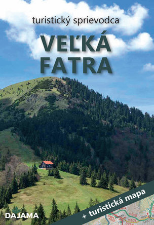 Veľká Fatra - turistický sprievodca