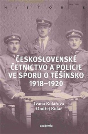 Československé četnictvo ve sporu o Těšínsko