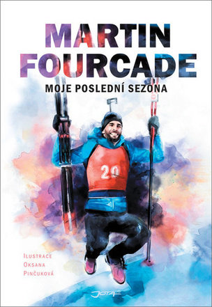 Martin Fourcade Moje poslední sezona