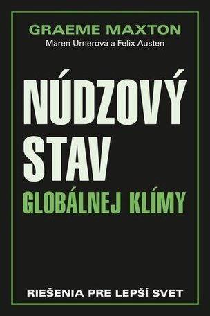 Núdzový stav globálnej klímy - Riešenia pre lepší svet