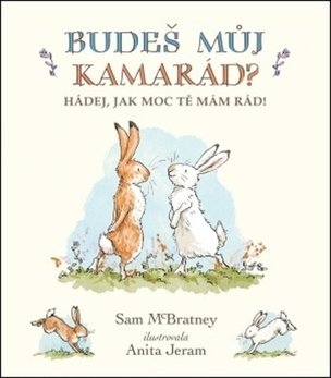Budeš můj kamarád?