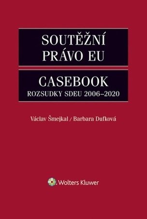Soutěžní právo EU – Casebook