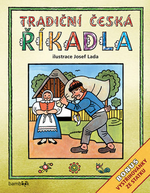 Tradiční česká ŘÍKADLA  Josef Lada