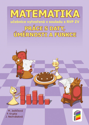 Matematika 9 Práce s daty, úměrnosti a funkce