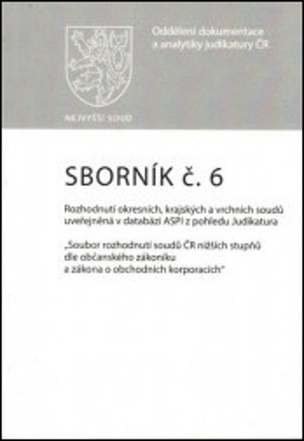 Sborník č. 6 Rozhodnutí okresních, krajských a vrchních soudů