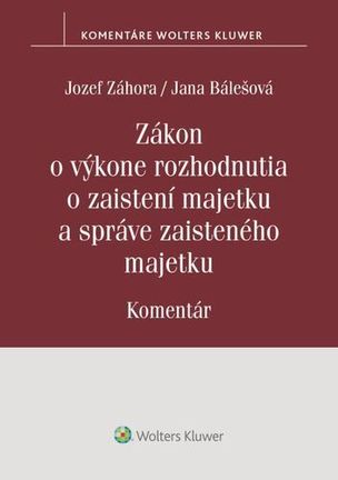 Zákon o výkone rozhodnutia o zaistení majetku a správe zaisteného majetku