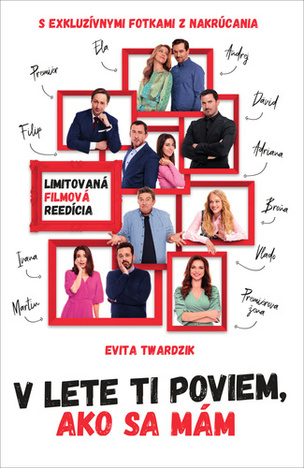 V lete ti poviem, ako sa mám (filmová reedícia)