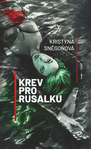 Krev pro Rusalku