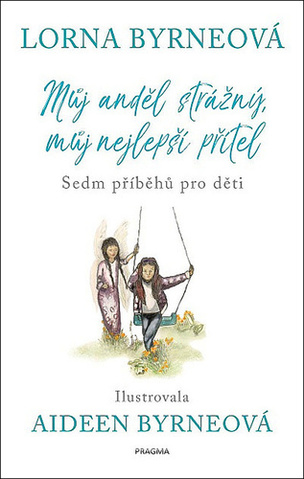 Můj anděl strážný, můj nejlepší přítel