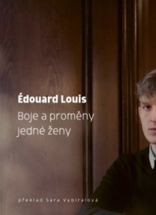 Boje a proměny jedné ženy