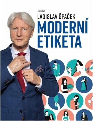 Moderní etiketa: To nejdůležitější